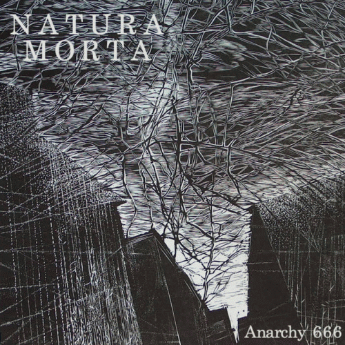 Natura Morta : Anarchy 666